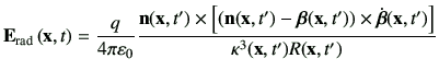 $\displaystyle \vE_{\rm rad}\xt = \frac{q}{4\pi \vepsilon_0} \frac{ \vn (\vx,t')...
...,t')\right) \times \dot{\bm{\beta}}(\vx,t')\right] }{\kappa^3(\vx,t')R(\vx,t')}$