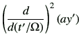 $\displaystyle \left(\frac{d}{d(t'/\Omega)}\right)^2 (ay')$
