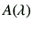 $ A(\lambda)$