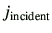 $ j_{\rm incident}$