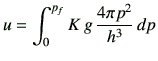 $\displaystyle u=\int_0^{p_f} K\,g\,\frac{4\pi p^2}{h^3}\,dp$