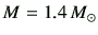 $ M=1.4\,M_\odot$