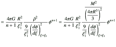 $\displaystyle =\frac{4\pi G}{n+1} \frac{R^2}{\xi_1^2}\frac{\bar{\rho}^2}{\dfrac...
...{9}{\xi_1^2}\left(\dfrac{d\phi}{d\xi}\right)_{\xi=\xi_1}^2} \,\phi^{n+1} \notag$