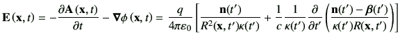 $\displaystyle \vE\xt
= -\del{\vA\xt}{t} -\Nabla \phi\xt
= \frac{q}{4\pi \vepsil...
...eL{t'} \left(\frac{\vn(t') -\bm{\beta}(t')}{\kappa(t')R(\vx,t')}\right)\right]
$