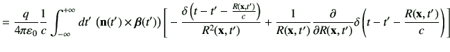$\displaystyle =\frac{ q}{4\pi\vepsilon_0} \frac{1}{c} \Int dt'\, \left(\vn(t') ...
...{R(\vx,t')} \deL{R(\vx,t')} \delta \left(t-t'-\frac{R(\vx,t')}{c}\right) \Bigg]$
