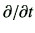 $ \partial/\partial t$