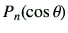 $ P_n(\cos\theta)$
