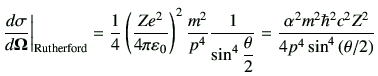 $\displaystyle \di{\sigma}{{\bf\Omega}}\bigg\vert _{\rm Rutherford } = \frac{1}{...
...ta}{2}} =\frac{\alpha^2 m^2 \hbar^2 c^2 Z^2}{4p^4 \sin^4 \left(\theta/2\right)}$