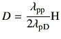 $\displaystyle D = \frac{\lambda_{\rm pp}}{2\lambda_{\rm p D}} {\rm H}$