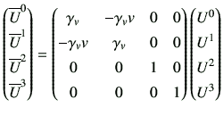 $\displaystyle \begin{pmatrix}
\overline{U}^0 \\
\overline{U}^1 \\
\overline...
...& 1
\end{pmatrix}\begin{pmatrix}
U^0 \\
U^1 \\
U^2 \\
U^3
\end{pmatrix}
$
