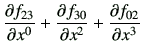 $\displaystyle \del{f_{23}}{x^0} + \del{f_{30}}{x^2} + \del{f_{02}}{x^3}$