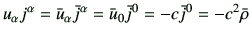 $\displaystyle u_\alpha j^\alpha = \bar{u}_\alpha \bar{j}^\alpha =\bar{u}_0 \bar{j}^0
= -c \bar{j}^0 = -c^2 \bar{\rho}
$