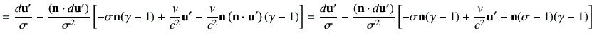 $\displaystyle = \frac{d\vu'}{\sigma} -\frac{\left(\vn \cdot d\vu'\right)}{\sigm...
...ft[-\sigma \vn (\gamma-1) + \frac{v}{c^2} \vu' + \vn(\sigma-1)(\gamma-1)\right]$