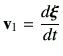 $\displaystyle \vv_1 = \di{{\boldsymbol \xi}}{t}$