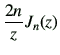 $\displaystyle \frac{2n}{z} J_{{n}}(z)$