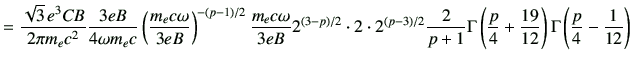 $\displaystyle = \frac{\sqrt{3}\,e^3 C B}{2\pi m_ec^2} \frac{3eB}{4\omega m_e c}...
...ft(\frac{p}{4}+\frac{19}{12}\right) \Gamma\left(\frac{p}{4}-\frac{1}{12}\right)$
