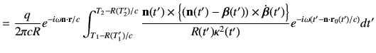 $\displaystyle =\frac{q}{2\pi cR}e^{-i\omega \vn\cdot \vr/c}\int_{T_1-R(T_1')/c}...
...ght\}}{R(t')\kappa^2(t')} e^{-i\omega \left(t'-\vn\cdot \vr_0(t')/c\right)} dt'$