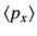 $\displaystyle \left\langle {p}_x \right\rangle$