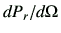 $ dP_r/d\Omega$